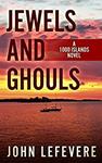 Book Review: Jewels and Ghouls (A 1000 Islands Novel Book 2)