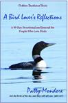 Patty Mondore’s “A Bird Lover’s Reflections: A 90 Day Devotional and Journal for People Who Love Birds”