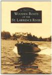 Wooden Boats of the St. Lawrence River, a Review